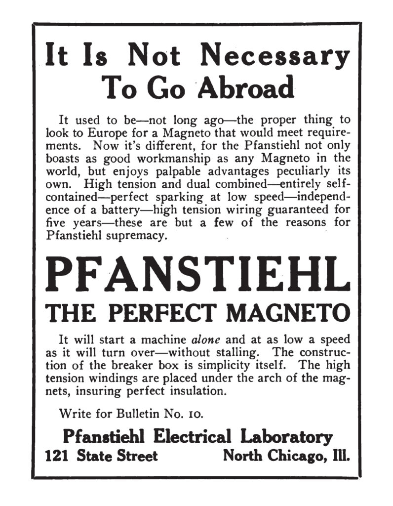 1910 Pfanstiehl Electric Laboratory, makers of magnetos and located at 121 State Street in Chicago.